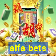 alfa bets